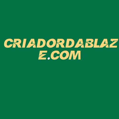 Logo da CRIADORDABLAZE